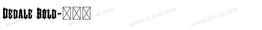 Dedale Bold字体转换 Dedale Bold字体转换